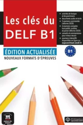 Les Cles Du Nouveau DELF B1 -Edition Act