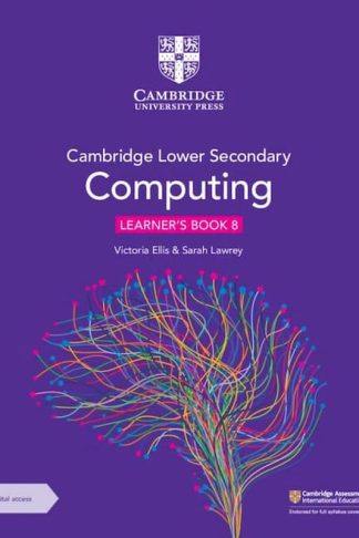 Cambridge Lower Secondary Computing Learners Book 8