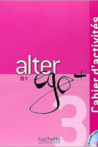 Mon Alter Ego 3 Cahier (B1)