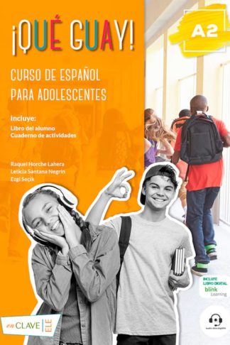 Que Guay! A2 Alumno Actividades