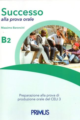 Successo Alla Prova Orale B2 - Libro dello Studente