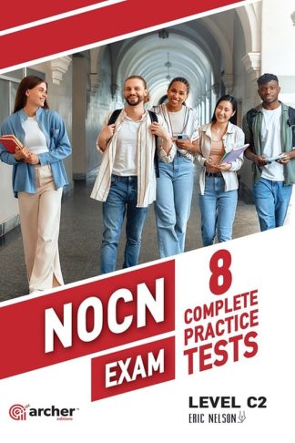 NOCN C2 Exam – 8 Complete Practice Tests: Students Book (2025)