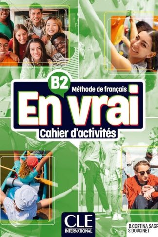 En vrai B2 - Cahier dactivités (+ Audio en ligne)