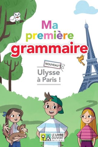 Ma première grammaire – Nouveau Ulysse à Paris - Livre de lélève (A1)