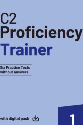 C2 Proficiency Trainer 1 Trainer without Answers with Digital Pack