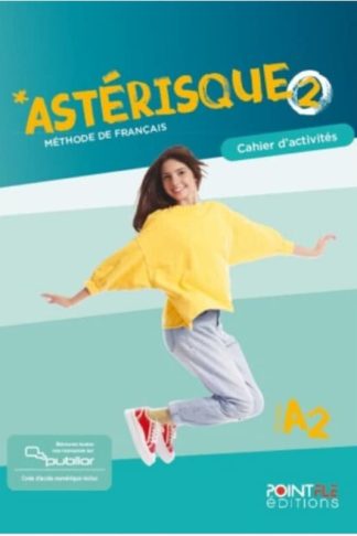 Asterisque 2 (A2) - Cahier dactivités