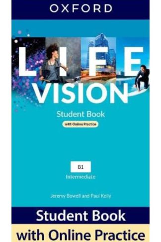 Life Vision: Intermediate: Student Book with Online Practice: Print Student Book and 2 years access to Student Resources (B1-B2)