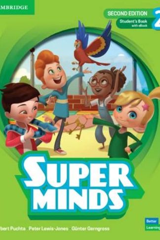 Super Minds Second Edition Level 2 Students Book with eBook British English (Junior B)