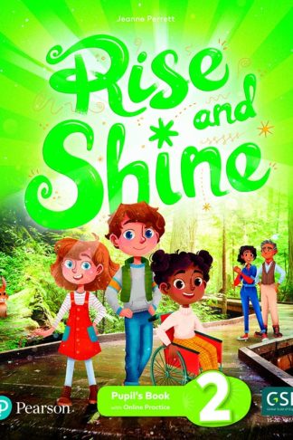 Rise and Shine Level 2 Pupils Book and eBook with Online Practice and Digital Resources (Rise Shine!)