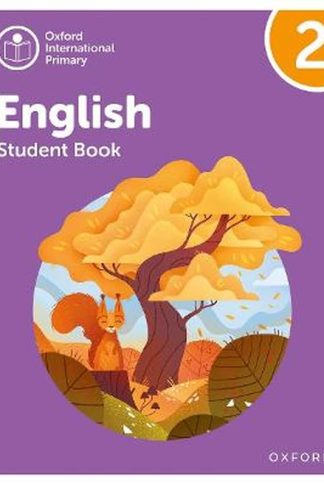 Oxford International Primary English: Student Book Level 2