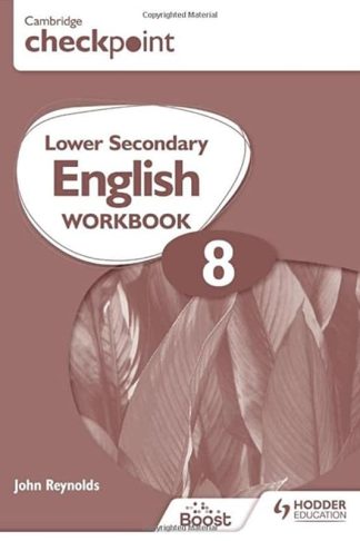 Cambridge Checkpoint Lower Secondary English Workbook 8: Second Edition
