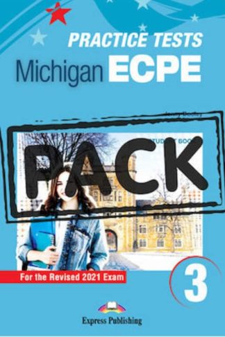 Practice Tests For The Michigan ECPE 3: Students Book (with DigiBooks App) (Revised 2021 Exam) (Proficiency)