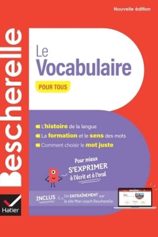 Bescherelle - Le vocabulaire pour tous (nouvelle édition)