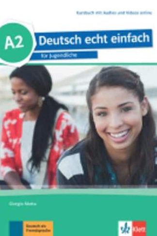 Deutsch echt einfach - Kursbuch A2 mit Audios und Videos online