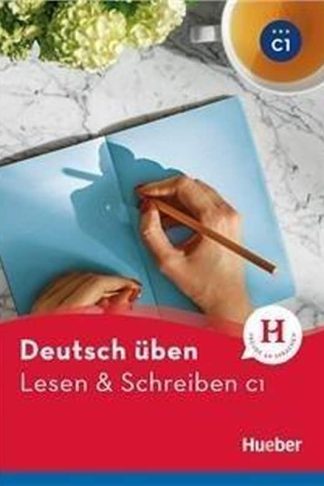 Deutsch uben: Lesen Schreiben C1
