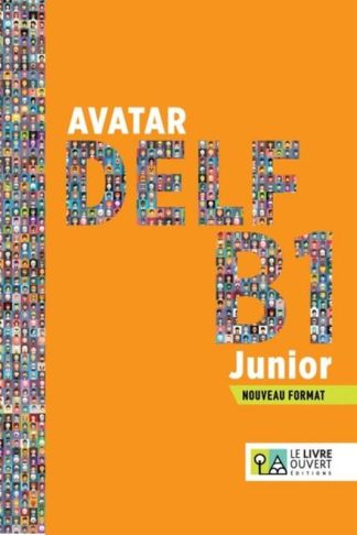 Avatar Delf B1 Junior: Livre De LEleve (Βιβλίο Μαθητή) (Nouveau Format)