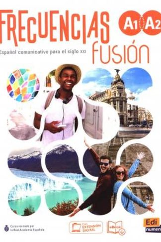 Frecuencias Fusion A1 + A2 Libro del Estudiante + eBook + Extension Digital