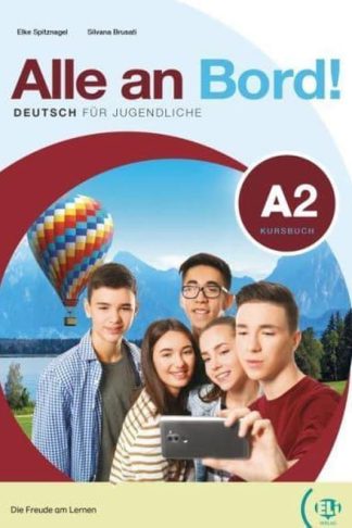 Alle an Bord! : Kursbuch + Aktivbuch + ELi Link App 2