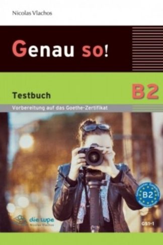 Genau So! B2 Testbuch
