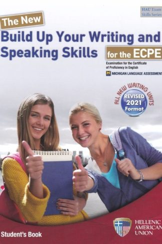 The New Build Up Your Writing Speaking Skills for the ECPE Students Book (C1-C2)