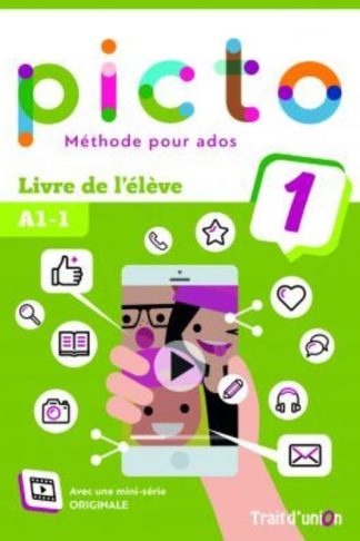 Picto 1 Α1-1 Livre de l eleve (A1.1)