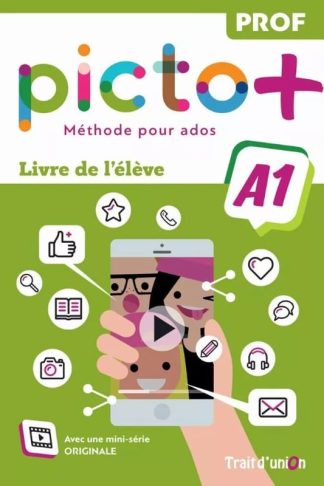 Picto+ Plus A1 Livre Du Professeur