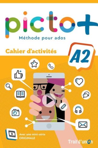Picto+ Plus A2 Cahier D activites
