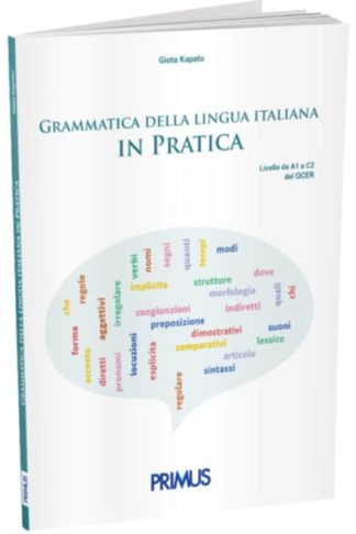 Grammatica della lingua italiana In pratica