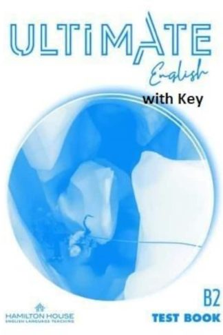 Ultimate English B2: Testbook With Key